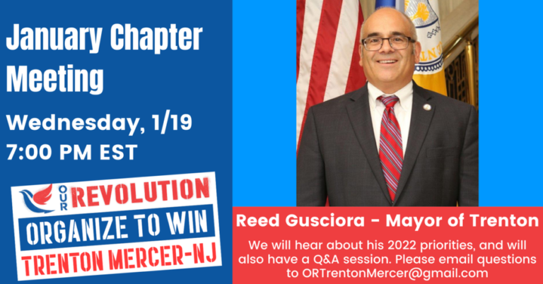 Join a Q&A Session with Mayor Reed Gusciora Hosted by Our Revolution Trenton Mercer