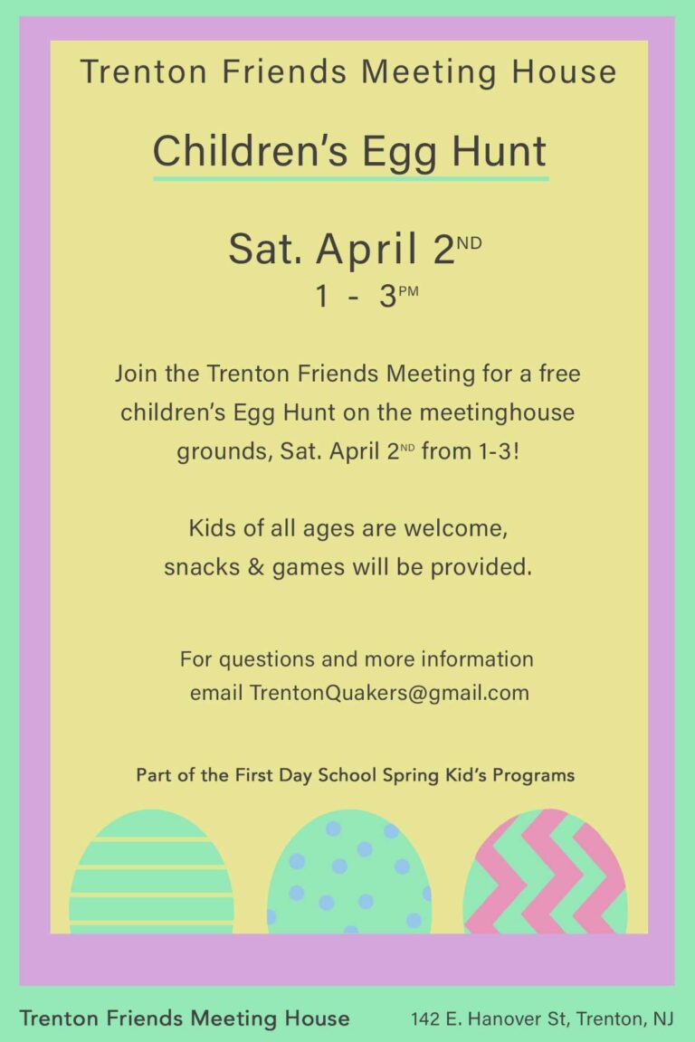 Join Trenton Trenton Friends Meeting House This Weekend for An Egg Hunt
