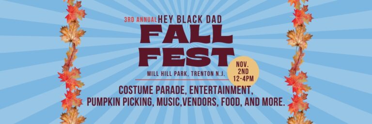 Hey Black Dad Hosts Third Annual Fall Fest to Celebrate Fatherhood and Family Bonding